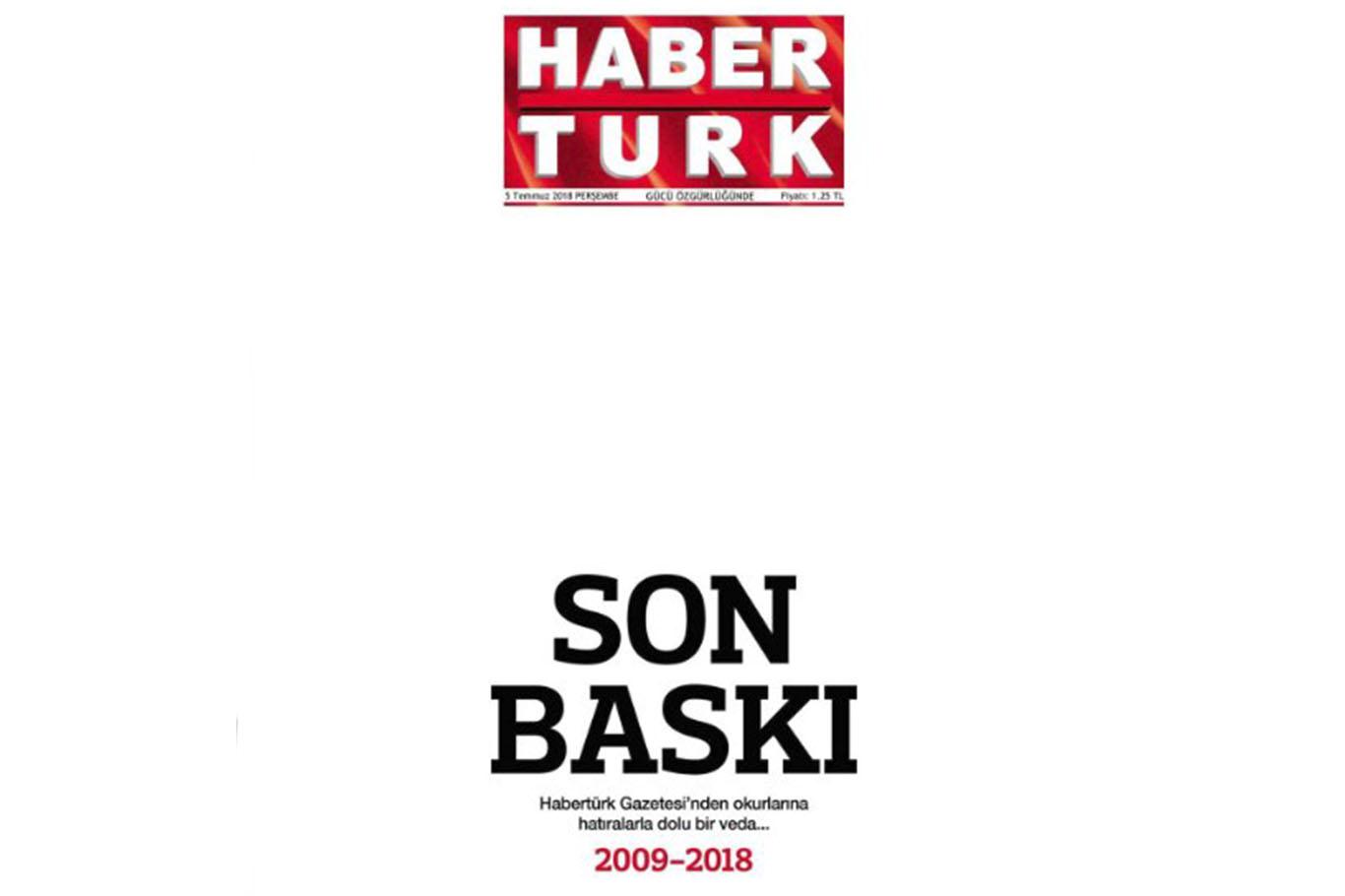 Gazete Habertürk son baskısını yaptı